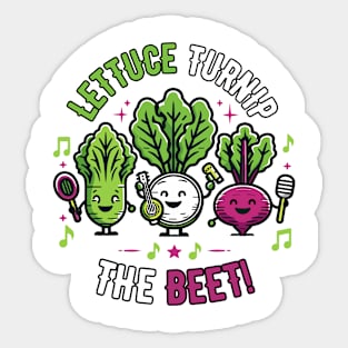 Lettuce Turnip The Beet | Cute Kawaii vegetable pun for Music Lovers Sticker